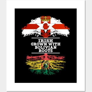 Northern Irish Grown With Bolivian Roots - Gift for Bolivian With Roots From Bolivia Posters and Art